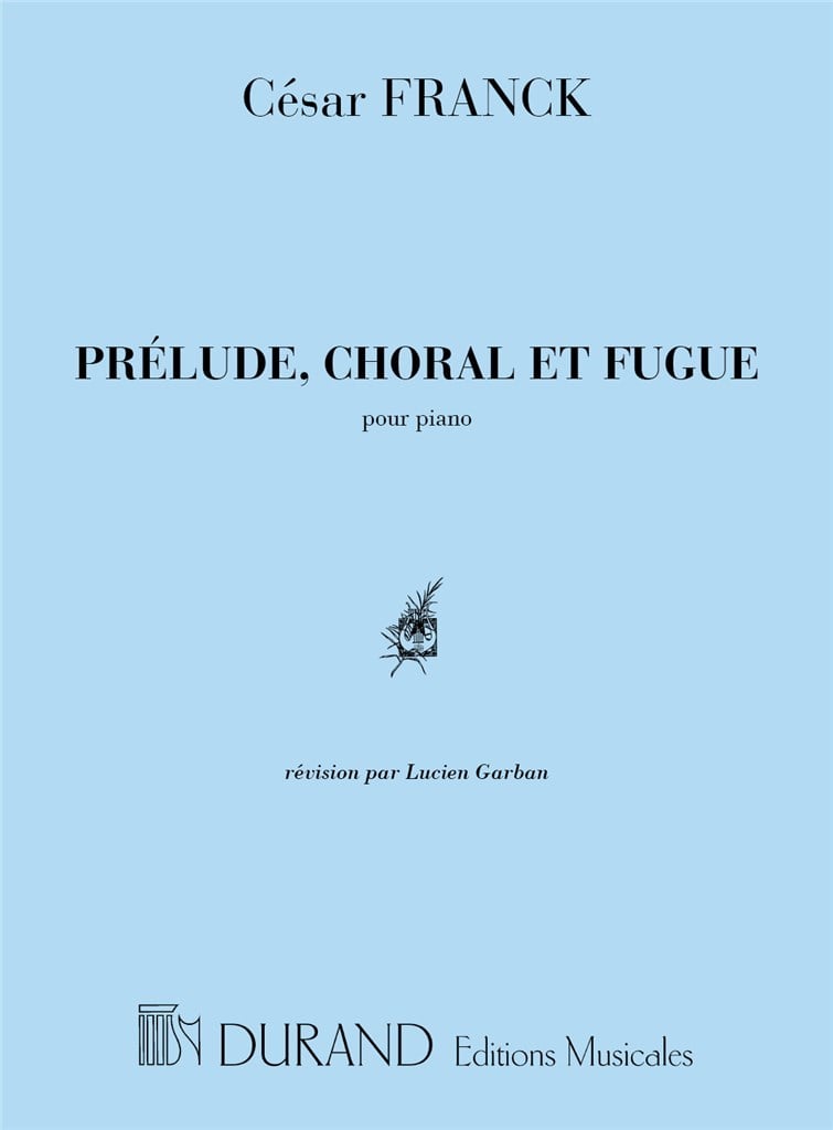 Prélude, Choral et Fugue